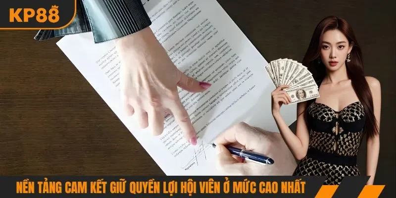 Nền tảng cam kết giữ quyền lợi hội viên ở mức cao nhất